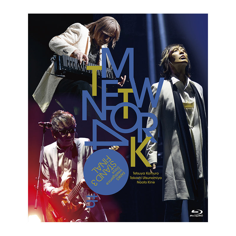 Blu-ray］TM NETWORK 40th FANKS intelligence Days ～STAND 3