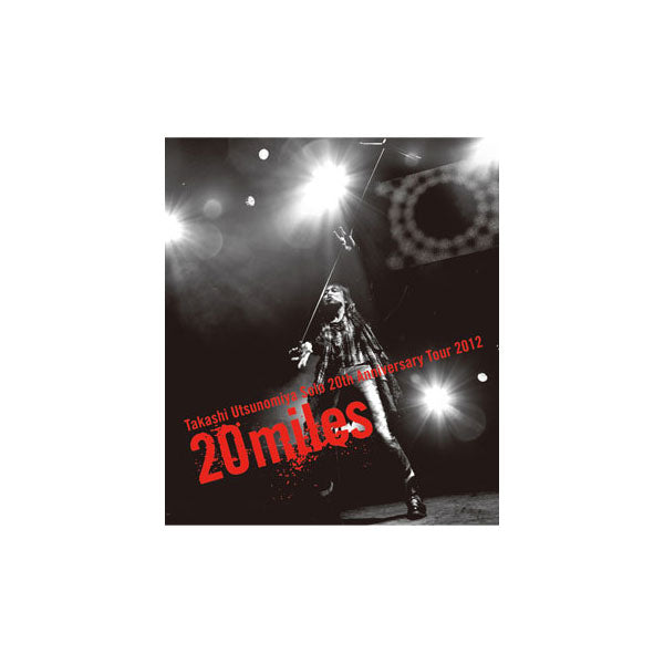 ［Blu-ray］Takashi Utsunomiya Solo 20th Anniversary Tour 2012 20miles