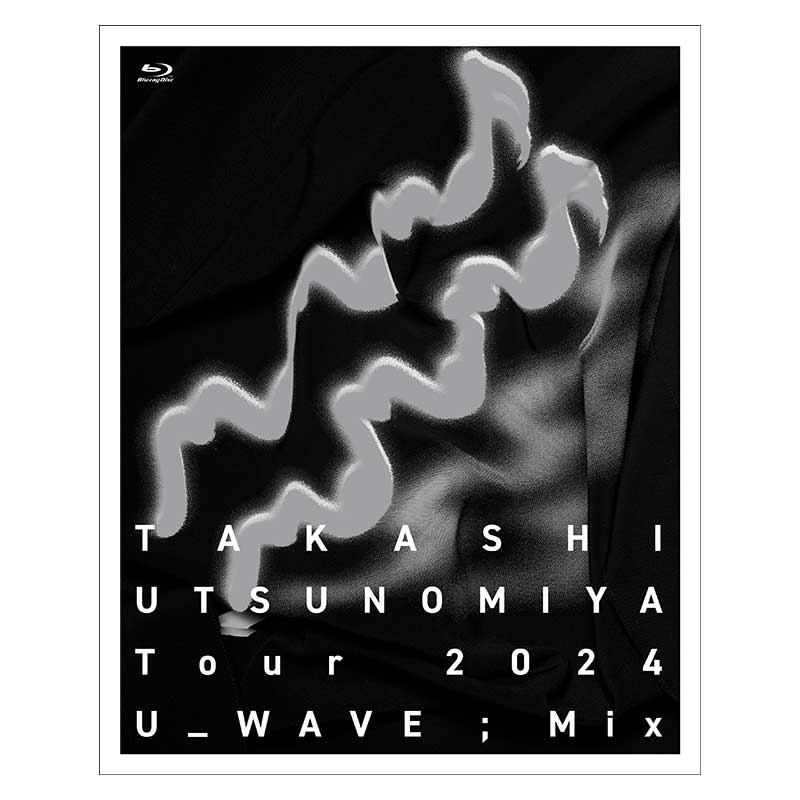 【Magnetica限定】Takashi Utsunomiya Tour 2024 U_WAVE;Mix LIVE Blu-ray