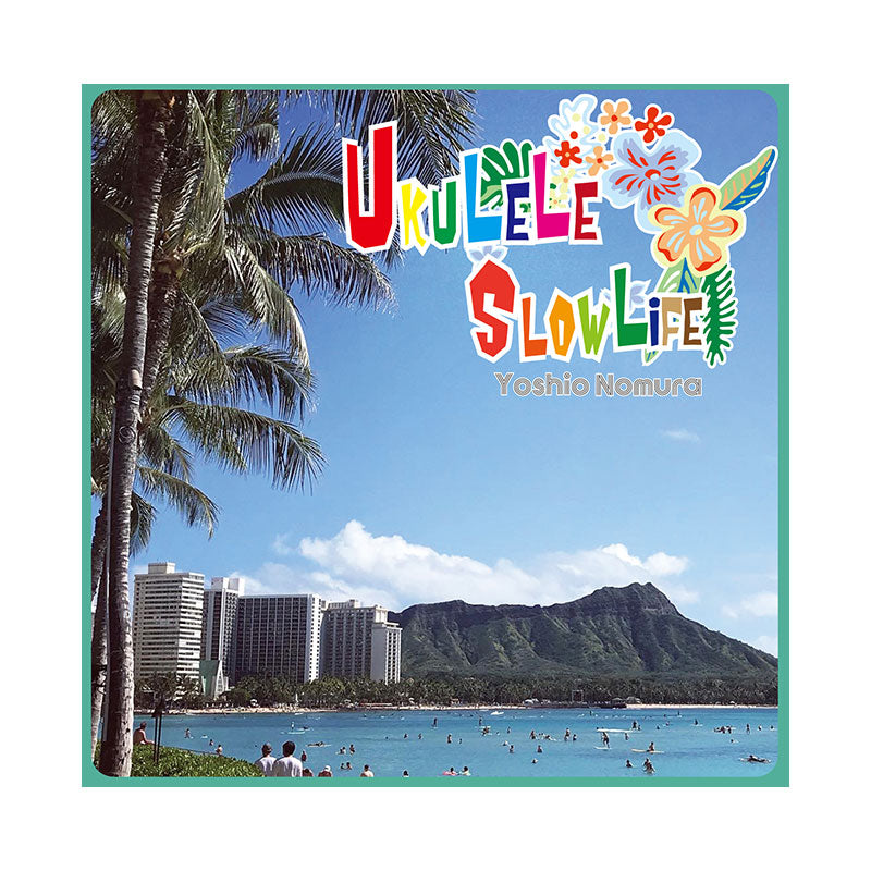 UKULELE SLOW LiFE